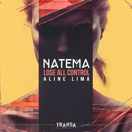 Natema - Lose all Control feat Aline Lima