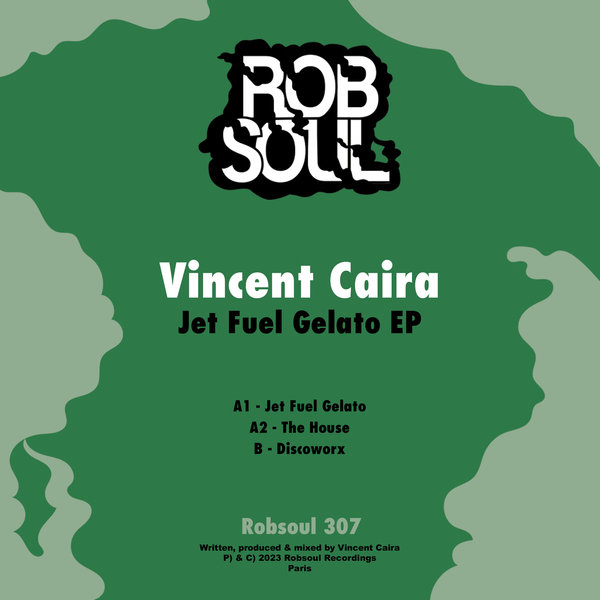 Vincent Caira - Jet Fuel Gelato EP