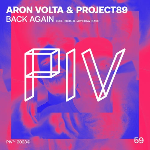 Project89, Aron Volta - Back Again