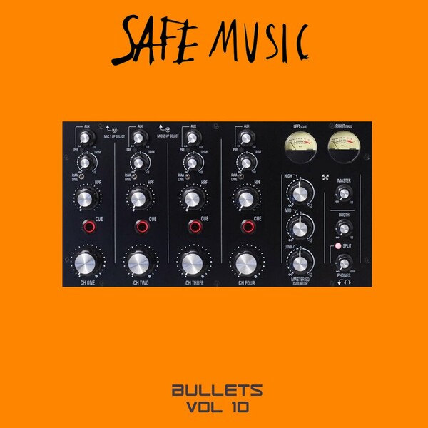 VA - Safe Music Bullets, Vol.10