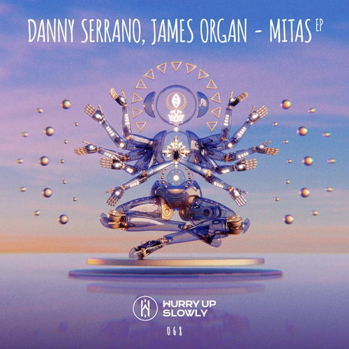 Danny Serrano, James Organ - Mitas EP