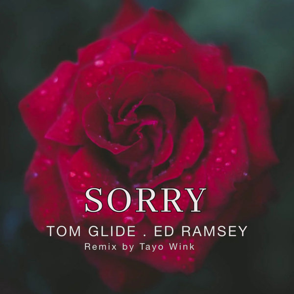 Tom Glide, Ed Ramsey - Sorry