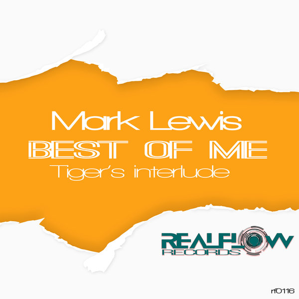 Mark Lewis - Best Of Me (Tiger's Interlude)