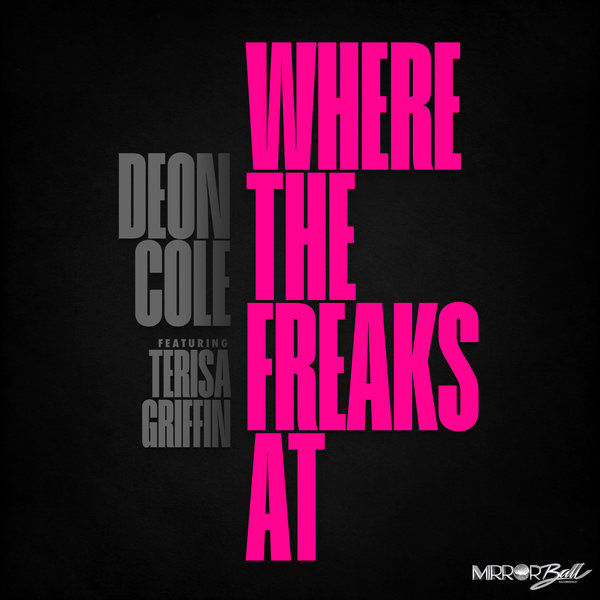 Deon Cole feat.. Terisa Griffin - Where The Freaks At