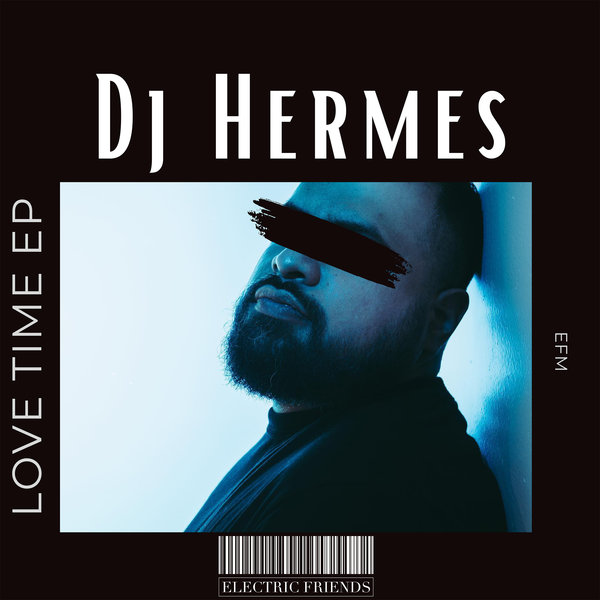 DJ Hermes - Love Time EP
