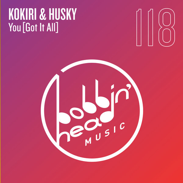 Kokiri & Husky - You [Got It All]