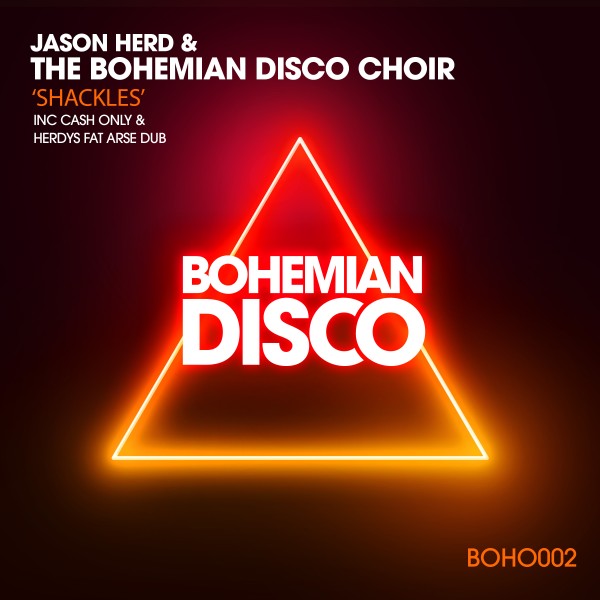 Jason Herd, The Bohemian Disco Choir - Shackles