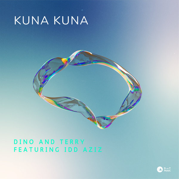 Dino & Terry feat. Idd Aziz - Kuna Kuna