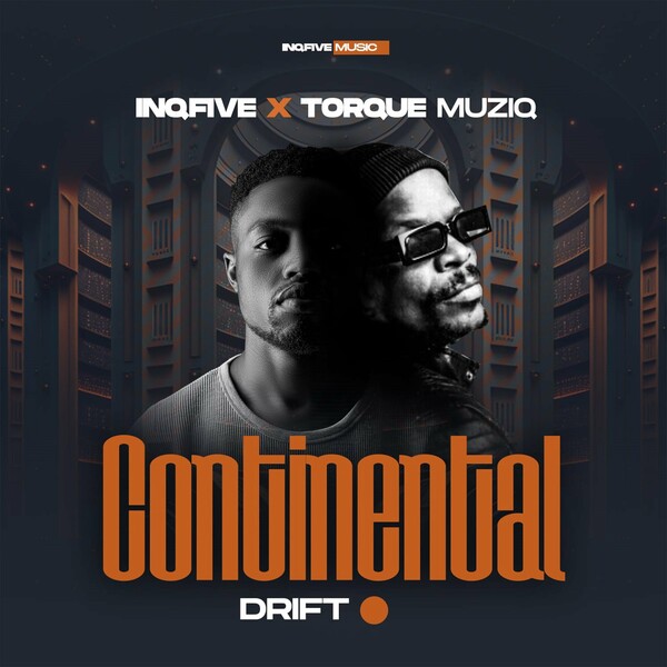 InQfive & TorQue MuziQ - Continental Drift