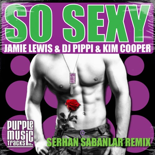 Jamie Lewis, DJ Pippi - So Sexy