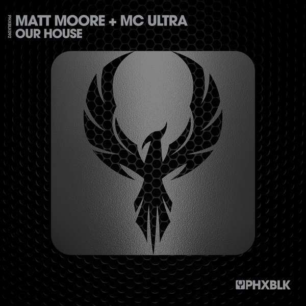 Matt Moore, MC Ultra - Our House