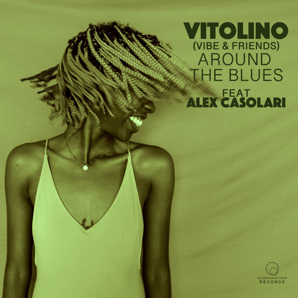 Vitolino Vibe & Friends, Alessandro Casolari - Around The Blues