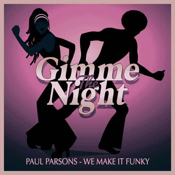 Paul Parsons - We Make It Funky