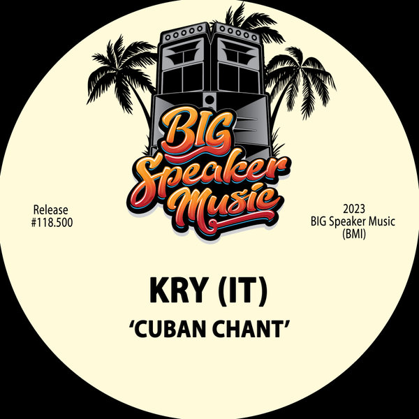 Kry (IT) - Cuban Chant