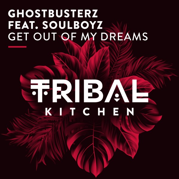 Ghostbusterz, Soulboyz - Get out of My Dreams