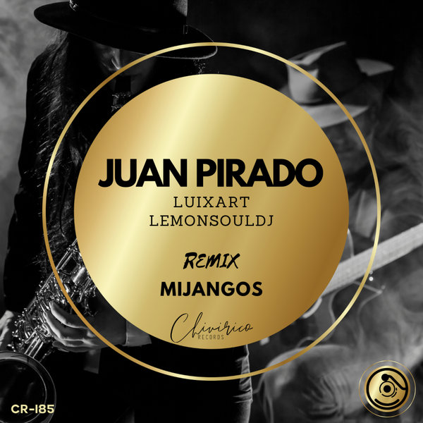 LuiXart, LemonSoulDj - Juan Pirado (Mijangos Remix)