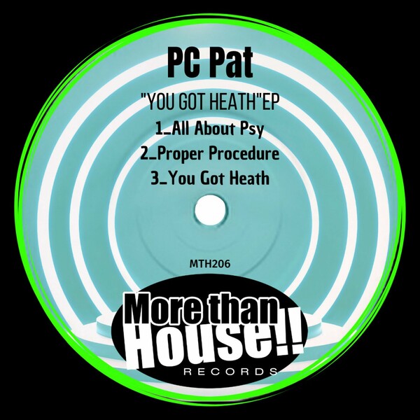 PC Pat - You Got Heath EP