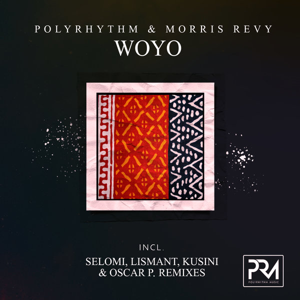 PolyRhythm, Morris Revy - Woyo