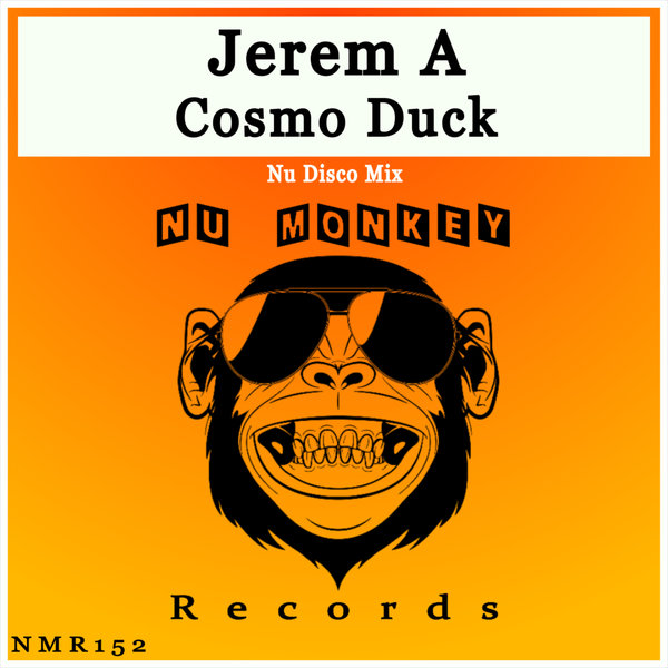 Jerem A - Cosmo Duck (Nu Disco Mix)