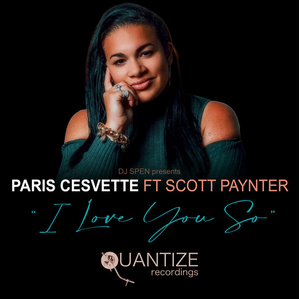 Paris Cesvette feat. Scott Paynter - I Love You So