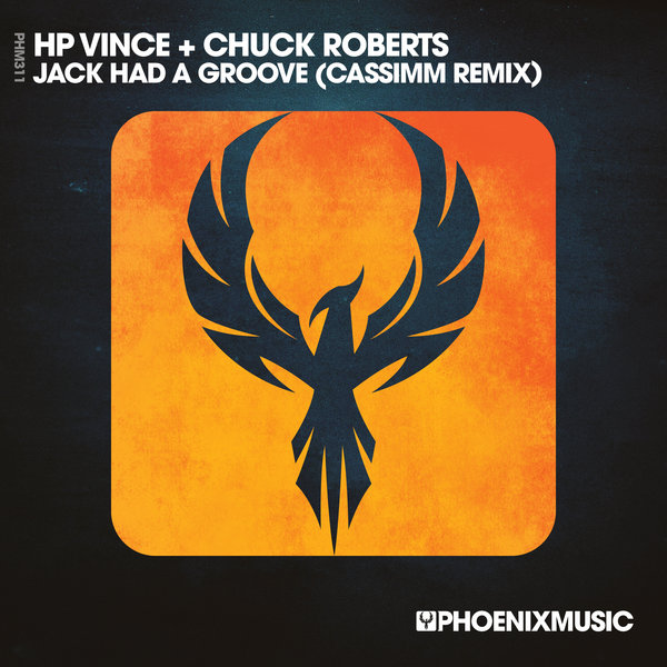 HP Vince, Chuck Roberts - Jack Had A Groove (CASSIMM Remix)