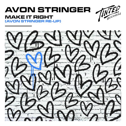 Avon Stringer - Make It Right (Avon Stringer Extended Re-Up)