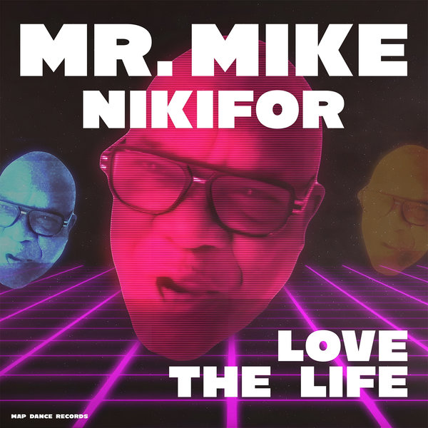 Mr Mike, Nikifor - Love the Life