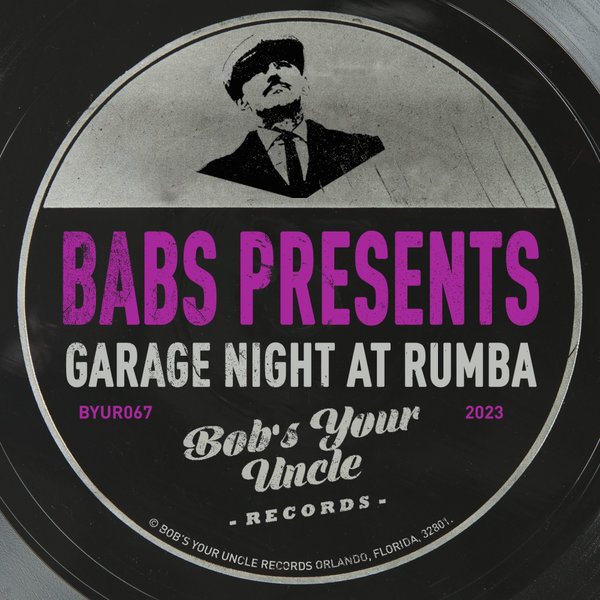 Babs pres. - Garage Night At Rumba