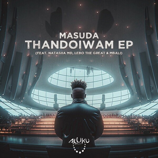 Masuda - Thandolwam EP
