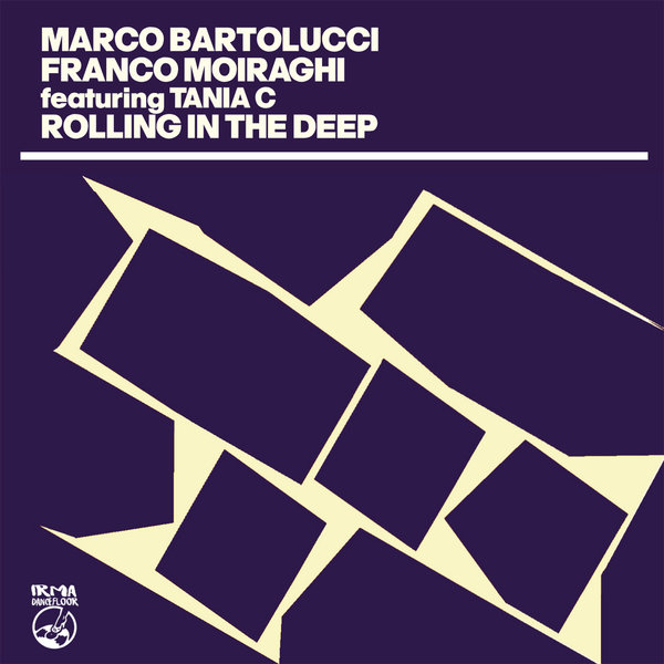 Marco Bartolucci & Franco Moiraghi feat. Tania C - Rolling In The Deep