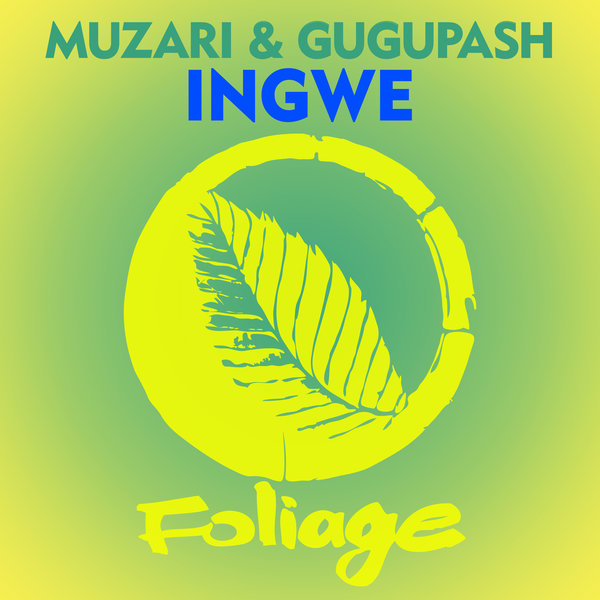 Muzari & Gugupash - Ingwe