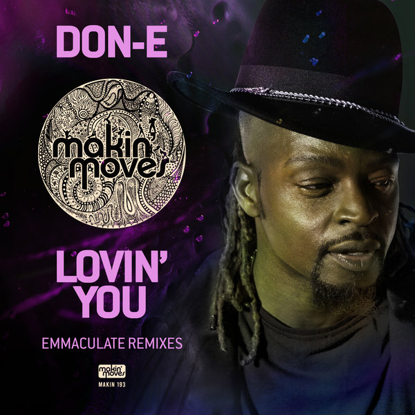 Don-E - Lovin' You (Emmaculate Remixes)