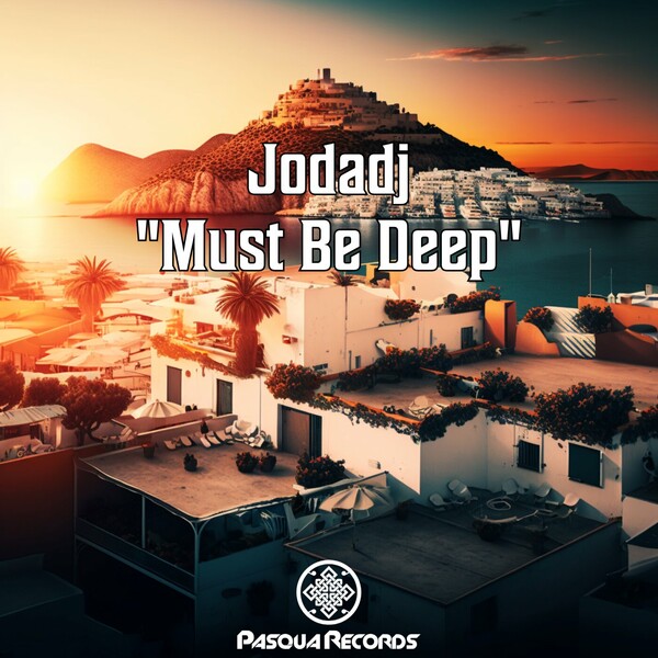 Jodadj - Must Be Deep