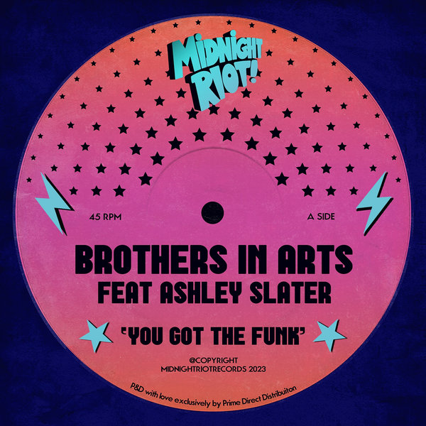 Brothers in Arts, Ashley Slater - You Got the Funk