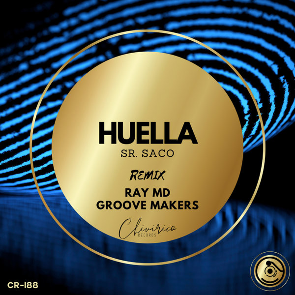 Sr. Saco - Huella (Ray MD, Groove Makers Remix)