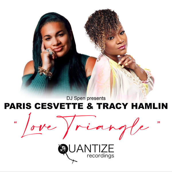 Paris Cesvette, Tracy Hamlin - Love Triangle