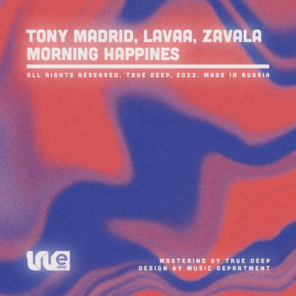 Tony Madrid, Lavaa, Zavala - Morning Happines