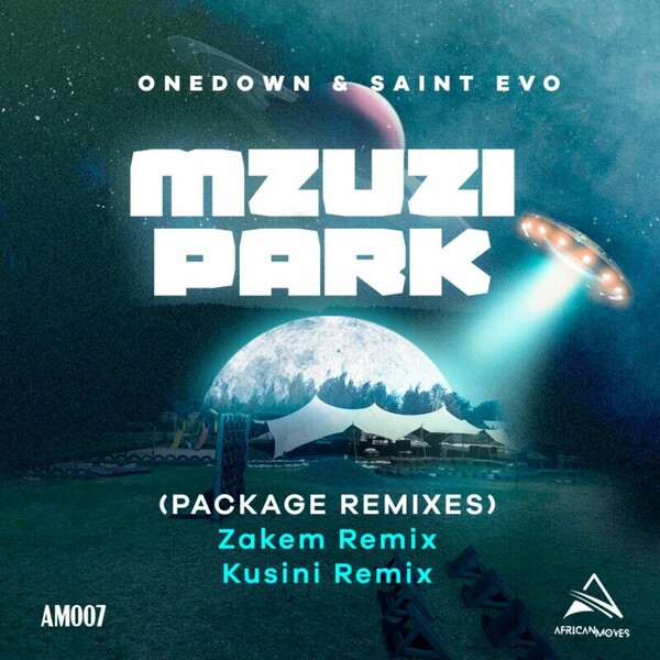 OneDown & Saint Evo - Mzuzi Park (Package Remixes)