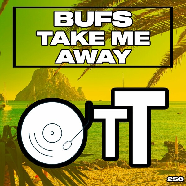 BUFS - Take Me Away