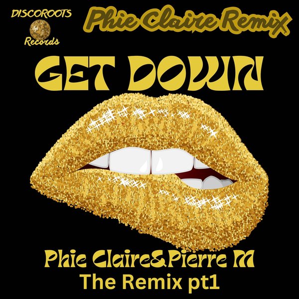 Phie Claire & Pierre M - Get Down