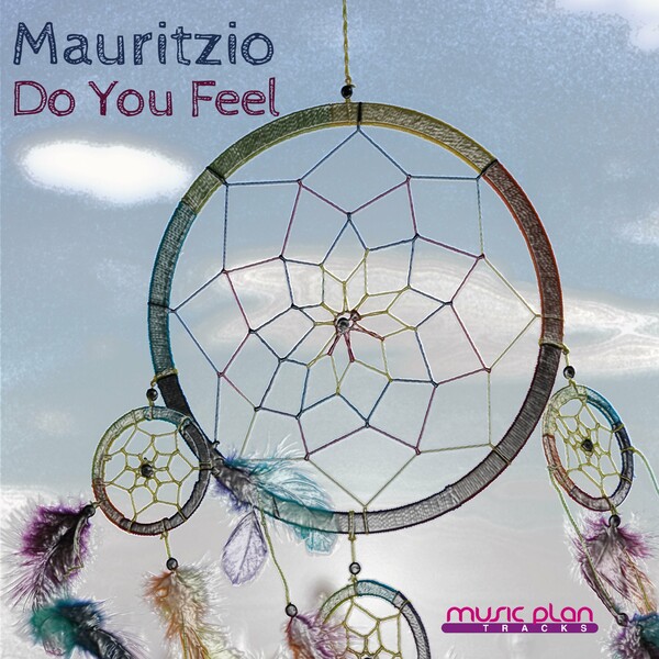 Mauritzio - Do You Feel