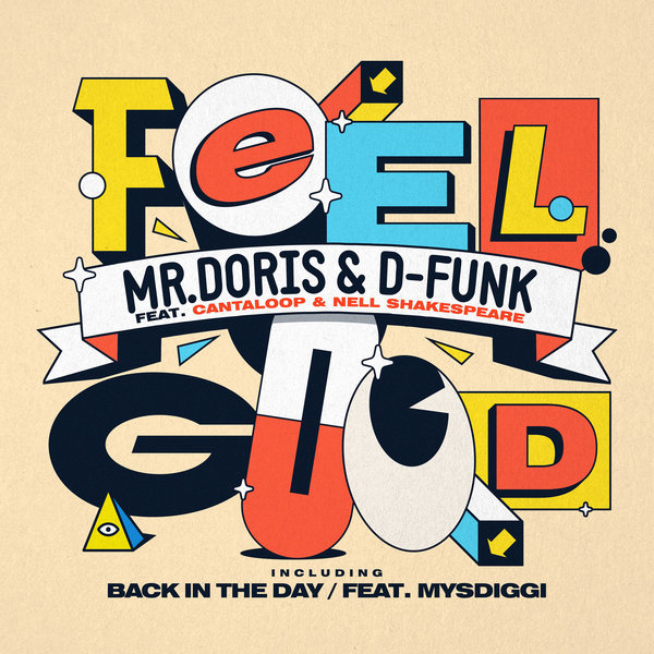 Mr Doris, D-Funk - Feel Good / Back in the Day