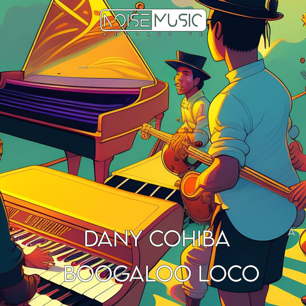 Dany Cohiba - Boogaloo Loco