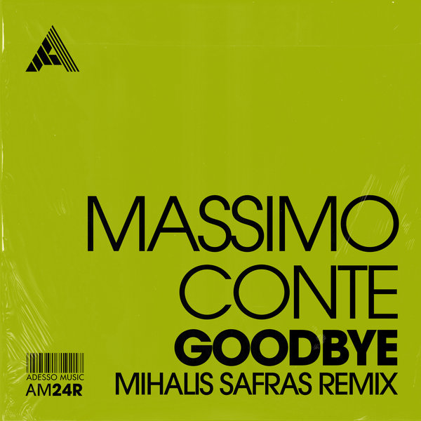 Massimo Conte - Goodbye (Mihalis Safras Remix)