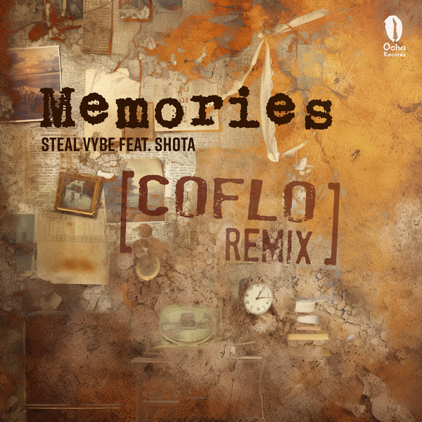 Steal Vybe, Shota - Memories (Coflo Remix)