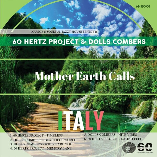 60 Hertz Project & Dolls Combers - Mother Earth Calls Italy
