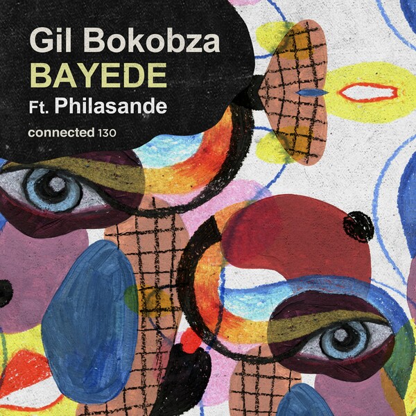 Gil Bokobza & Philasande - Bayede