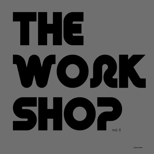 VA - The Workshop Vol.6