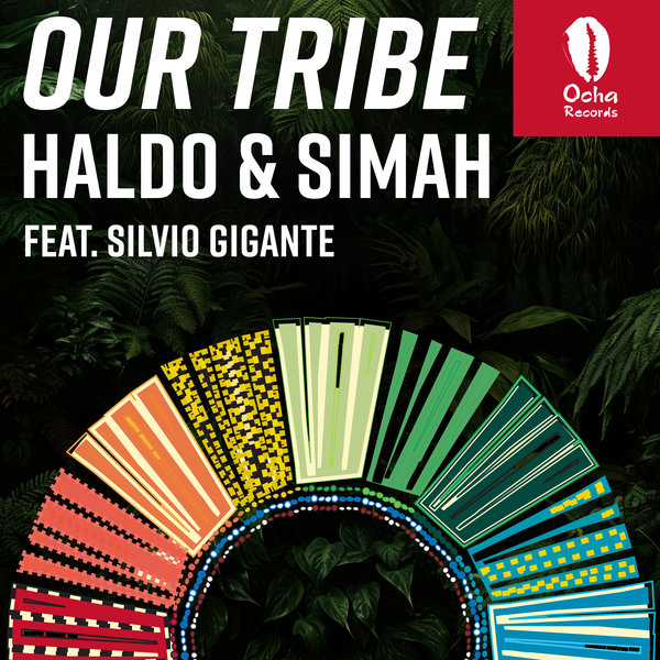 Haldo, Simah, Silvio Gigante - Our Tribe
