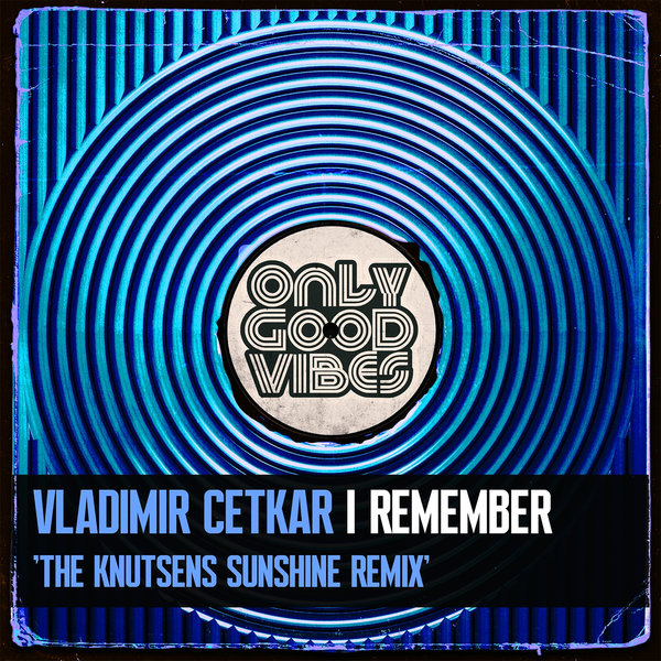 Vladimir Cetkar - I Remember